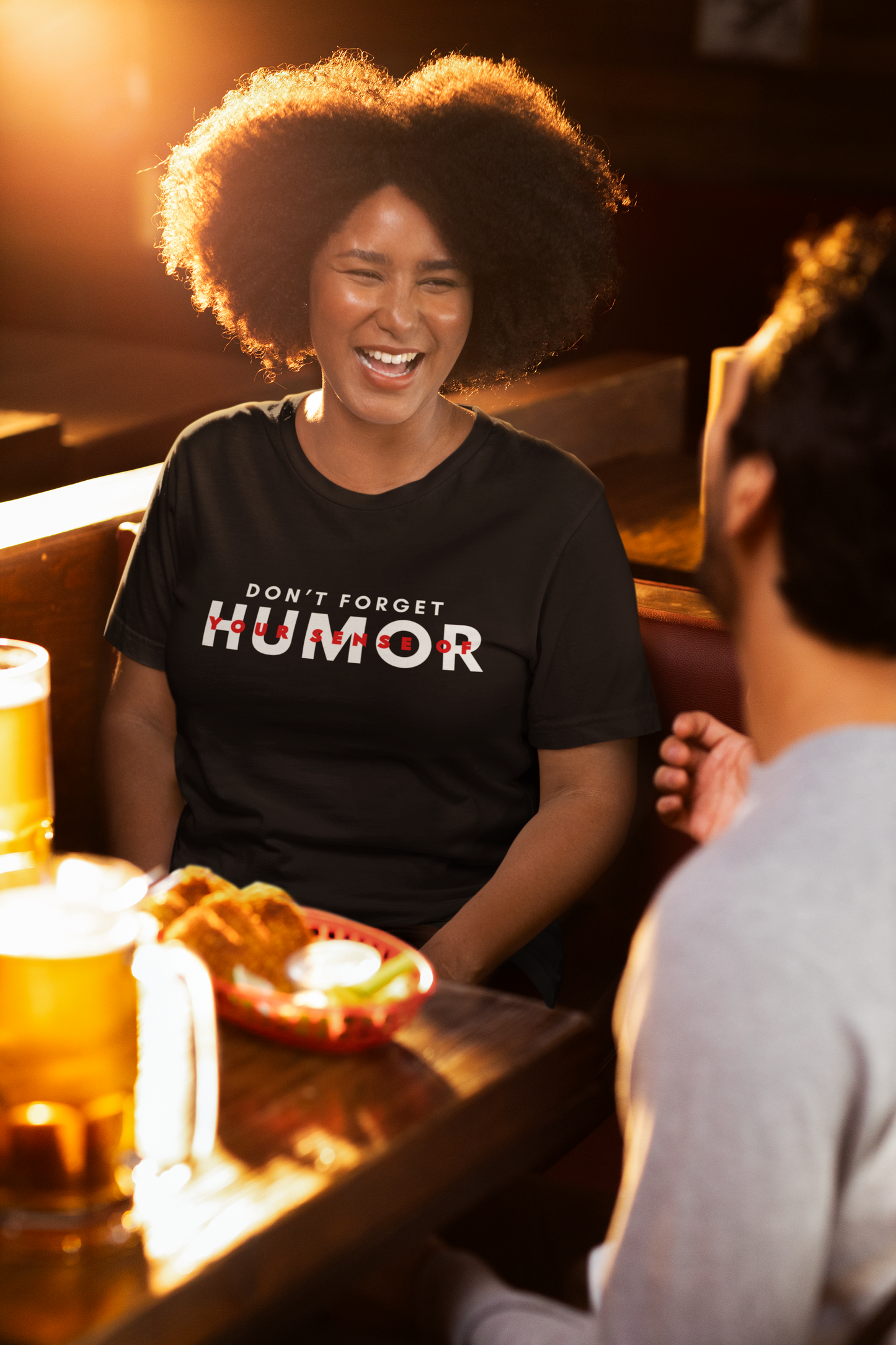 Women Don't Forget Your Sense of Humor Tee