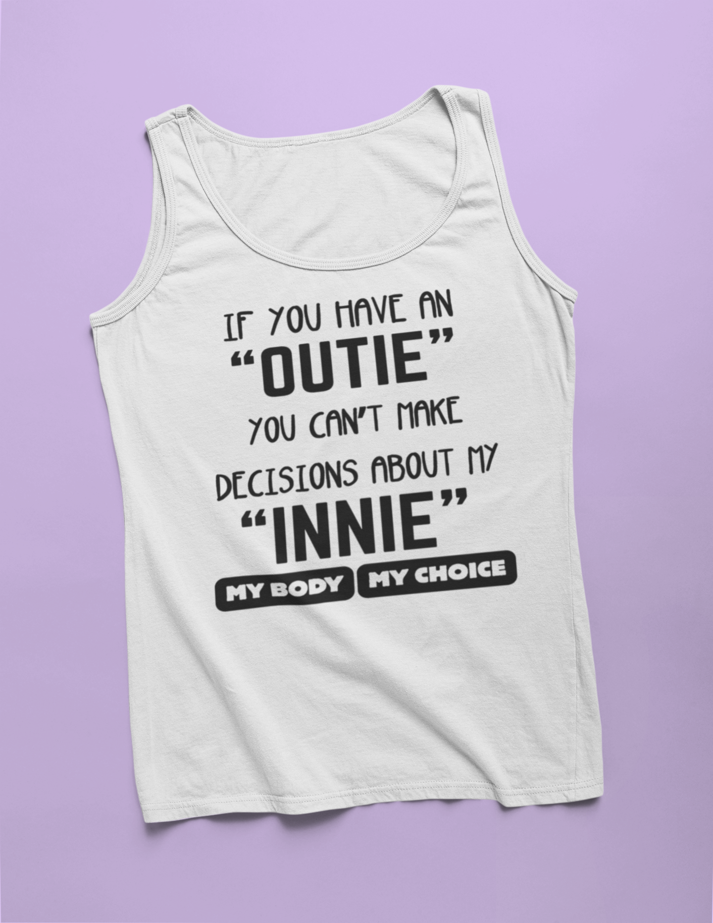 Women MY BODY MY CHOICE Tank