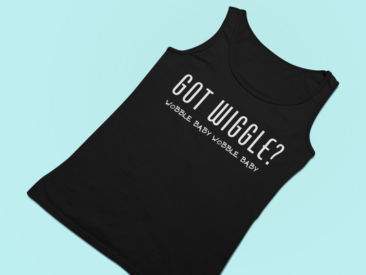 Women Got Wiggle Tank