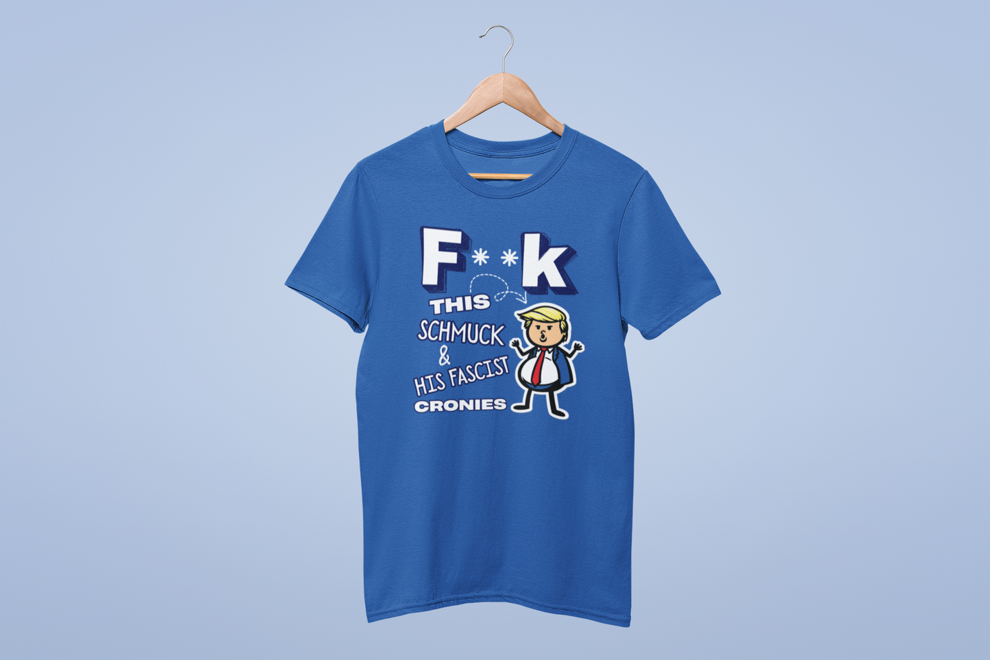 Men F**K THIS SCHMUCK Tee