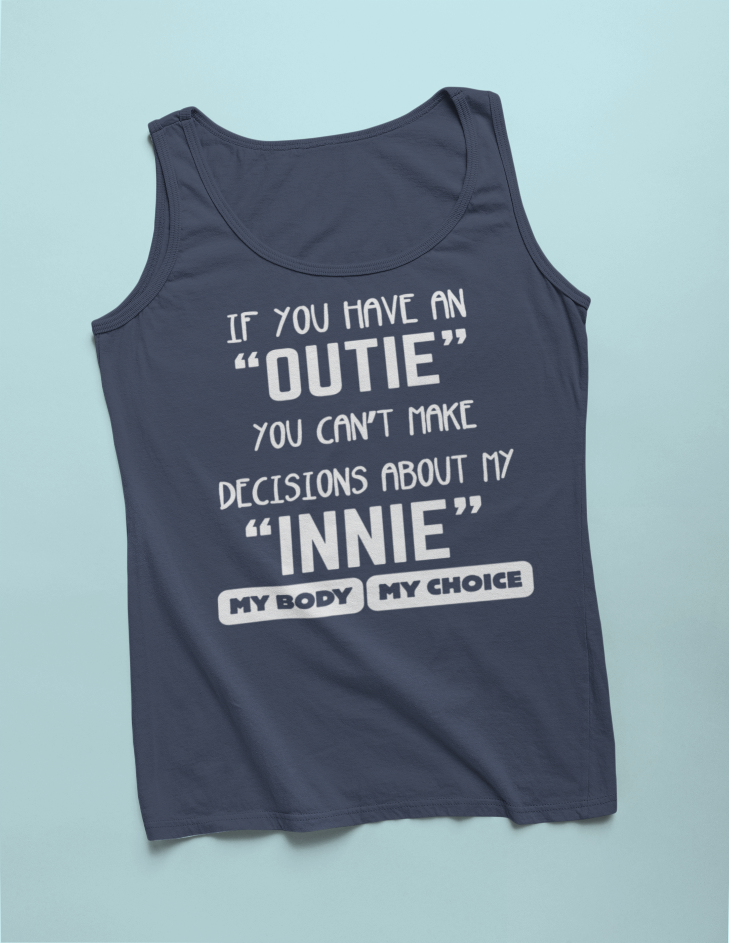 Women MY BODY MY CHOICE Tank